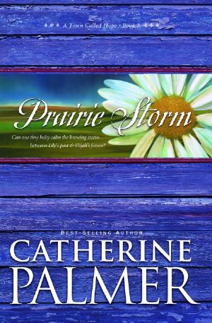 [A Town Called Hope 03] • Prairie Storm